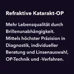 Refraktive Katarakt-OP: Mehr Brillenunabhängigkeit mittels höchster Präzision in Diagnostik, individueller Beratnung und Linsenauswahl, OP-Technik und -Verfahren.